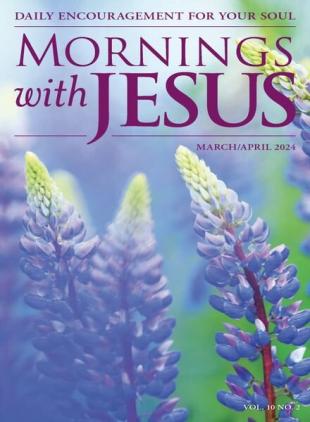 Mornings with Jesus - March-April 2024