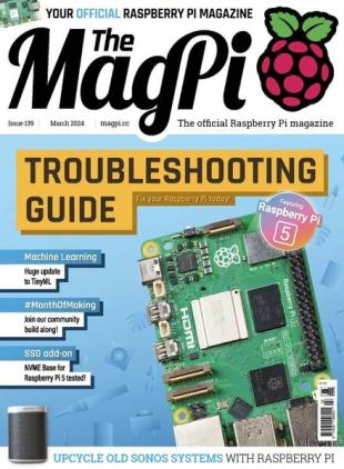 The MagPi - Issue 139 - March 2024