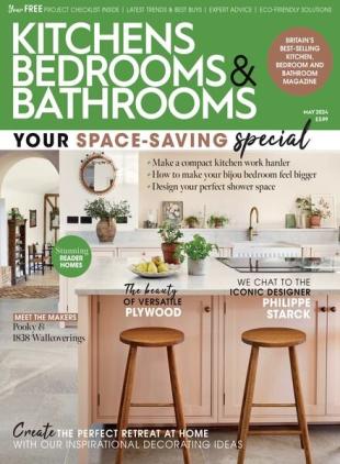 Kitchens Bedrooms & Bathrooms - May 2024