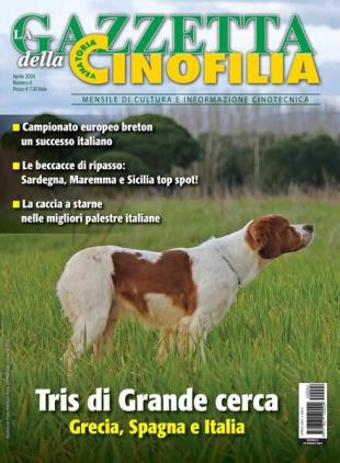 La Gazzetta Della Cinofilia Venatoria - Aprile 2024