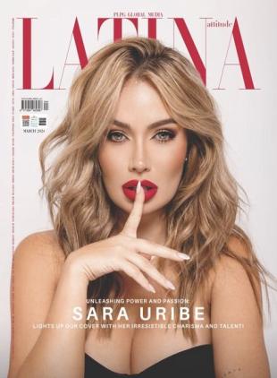 Latina Attitude Magazine - March 2024