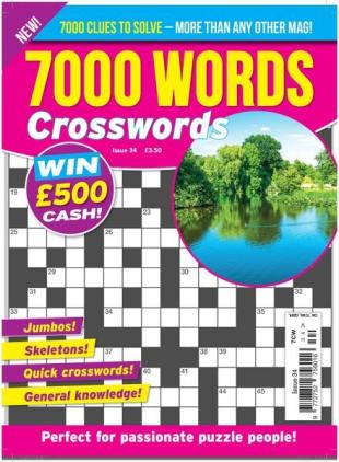 7000 Words Crosswords - Issue 34 - May 2024