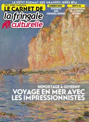 Le Carnet de La Fringale Culturelle - 24 Mai 2024