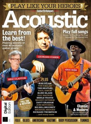 Guitar Techniques Presents - Play Like Your Heroes Acoustic - 8th Edition - 18 July 2024
