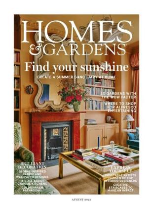 Homes & Gardens UK - August 2024
