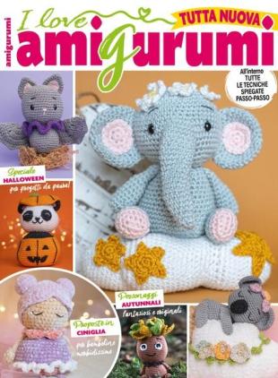 I Love Amigurumi - Settembre-Ottobre 2024