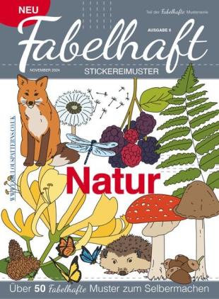 Fabelhaft Stickereimuster - Nature - November 2024