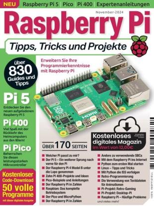 Raspberry Pi Tipps Tricks und Projekte - November 2024