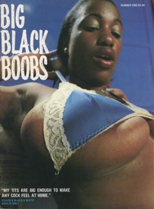 Big Black Boobs- Number One 1980