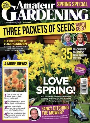 Amateur Gardening - 22 February 2025