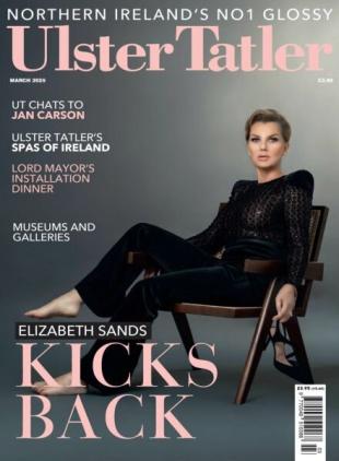 Ulster Tatler - March 2025