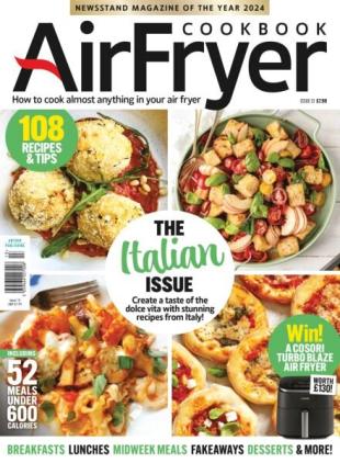Air Fryer Cookbook - Issue 13 2025