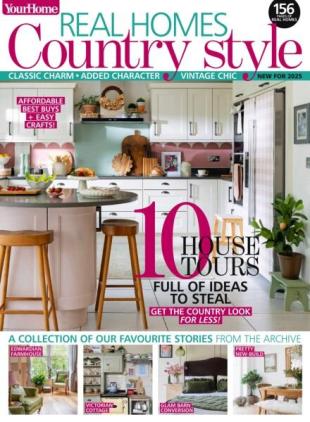 Your Home Presents - Real Homes Country Style - March 2025