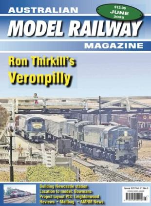 Australian Model Railway - June 2025