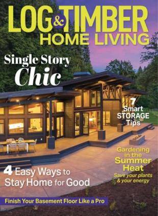 Log & Timber Home Living - August 2025