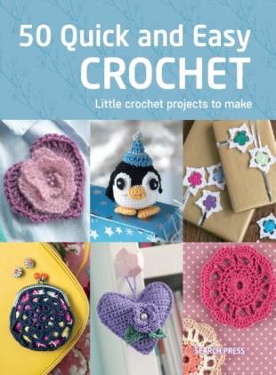 Crafting Collection - 50 Quick and Easy Crochet - August 2025