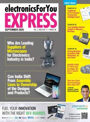 Electronics For You Express - September 2025