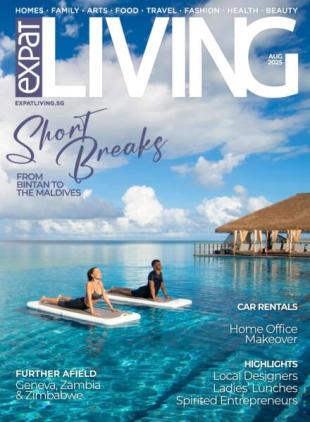 Expat Living Singapore - August 2025