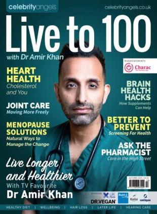 Live to 100 with Dr Amir Khan - Autumn 2025