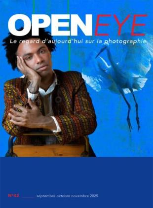 OPENEYE Magazine - Septembre-Octobre-Novembre 2025