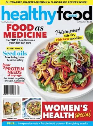 Australian Healthy Food Guide - April 2024