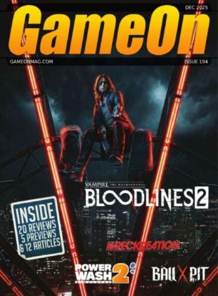 GameOn Magazine - Issue 194 December 2025