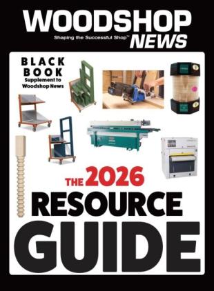 Wood Shop News - 2026 Resource Guide