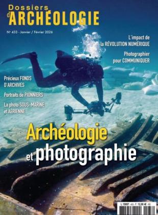 Dossiers d'archeologie - Janvier-Fevrier 2026
