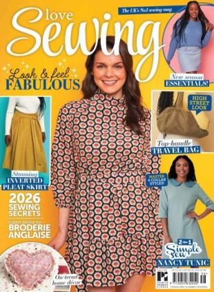 Love Sewing - Issue 156 2026