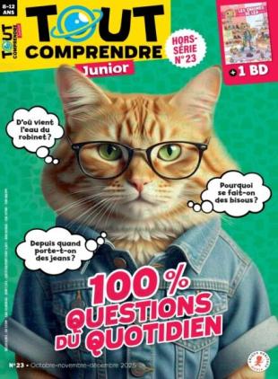 Tout Comprendre Junior - Hors-Serie - Octobre-Decembre 2025