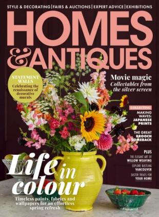 Homes & Antiques - April 2026