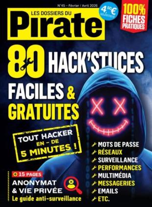Les Dossiers du Pirate - Fevrier-Avril 2026