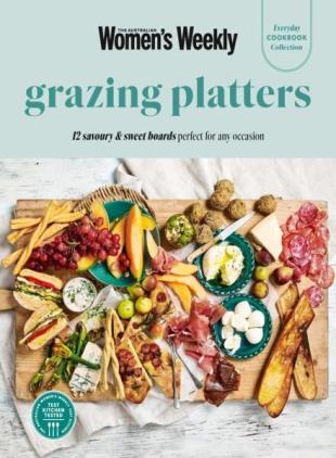 The Australian Women's Weekly - Grazing Platters 2026
