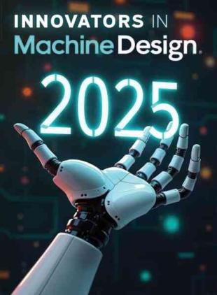 Machine Design - Innovators 2025
