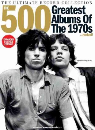 Uncut The Archive Collection - 500 Greatest Albums of the 1970s - April 2026