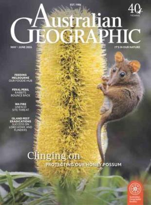 Australian Geographic - May-June 2026