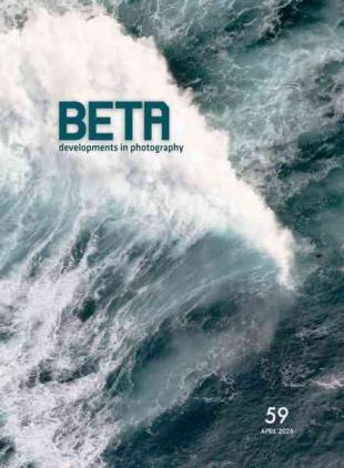 Beta Developments in Photography - April 2026