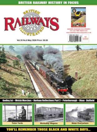 British Railways Illustrated - May 2026