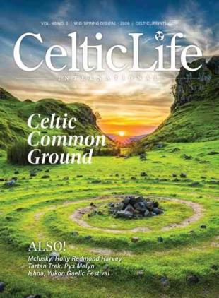 Celtic Life International - Mid-Spring 2026