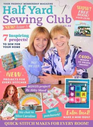 Half Yard Sewing Club - Issue 5 2026