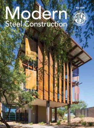 Modern Steel Construction - May 2026