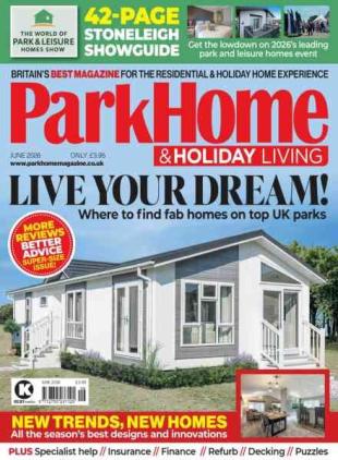 Park Home & Holiday Living - June 2026