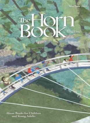 The Horn Book Magazine - May-June 2026