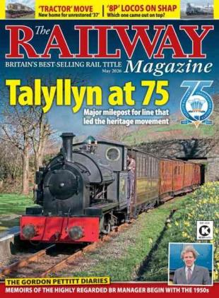The Railway Magazine - May 2026
