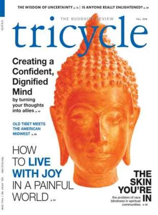 Tricycle The Buddhist Review - Fall 2018