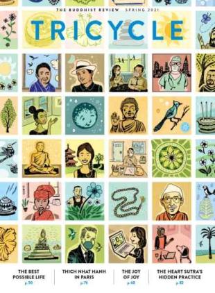 Tricycle The Buddhist Review - Spring 2021