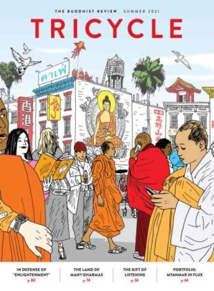 Tricycle The Buddhist Review - Summer 2021