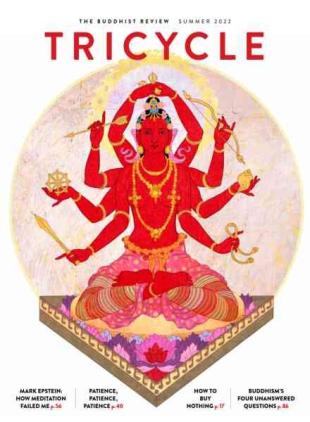 Tricycle The Buddhist Review - Summer 2022