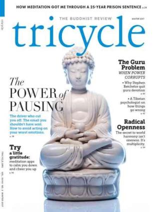 Tricycle The Buddhist Review - Winter 2017