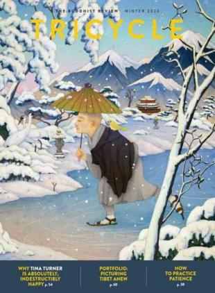 Tricycle The Buddhist Review - Winter 2020